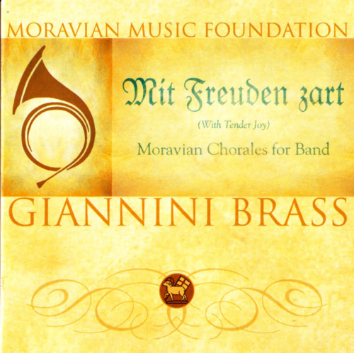 Mit Freuden zart (With Tender Joy) - Moravian Chorales for Band